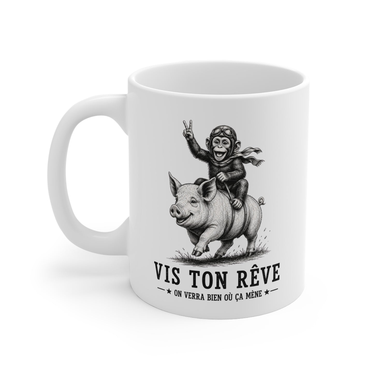 Tasse Vis Ton Rêve On Verra Bien Où Ça Mène – Mug Humour Singe Cochon Vintage – Cadeau Homme Femme 325 ml