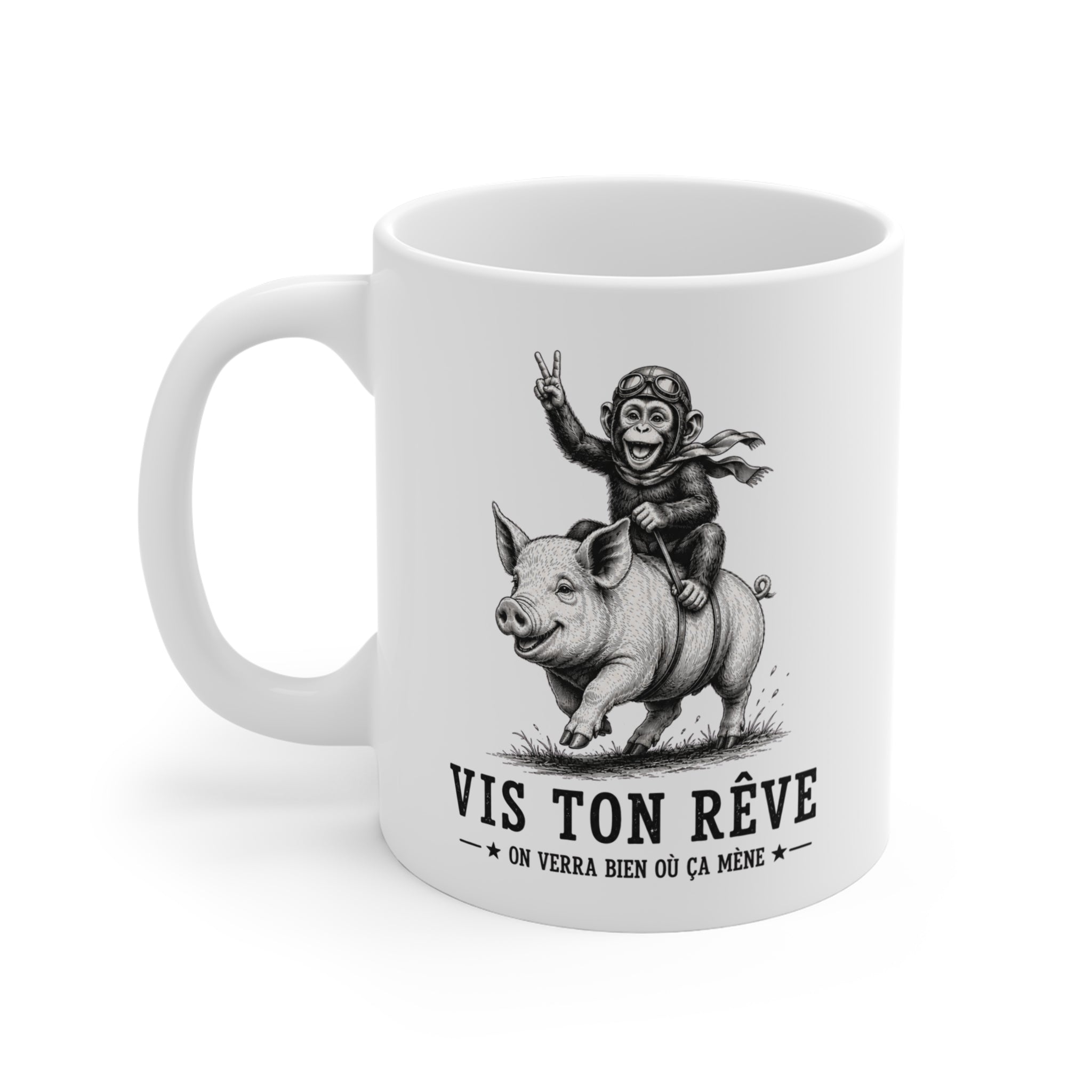 Tasse Vis Ton Rêve On Verra Bien Où Ça Mène – Mug Humour Singe Cochon Vintage – Cadeau Homme Femme 325 ml