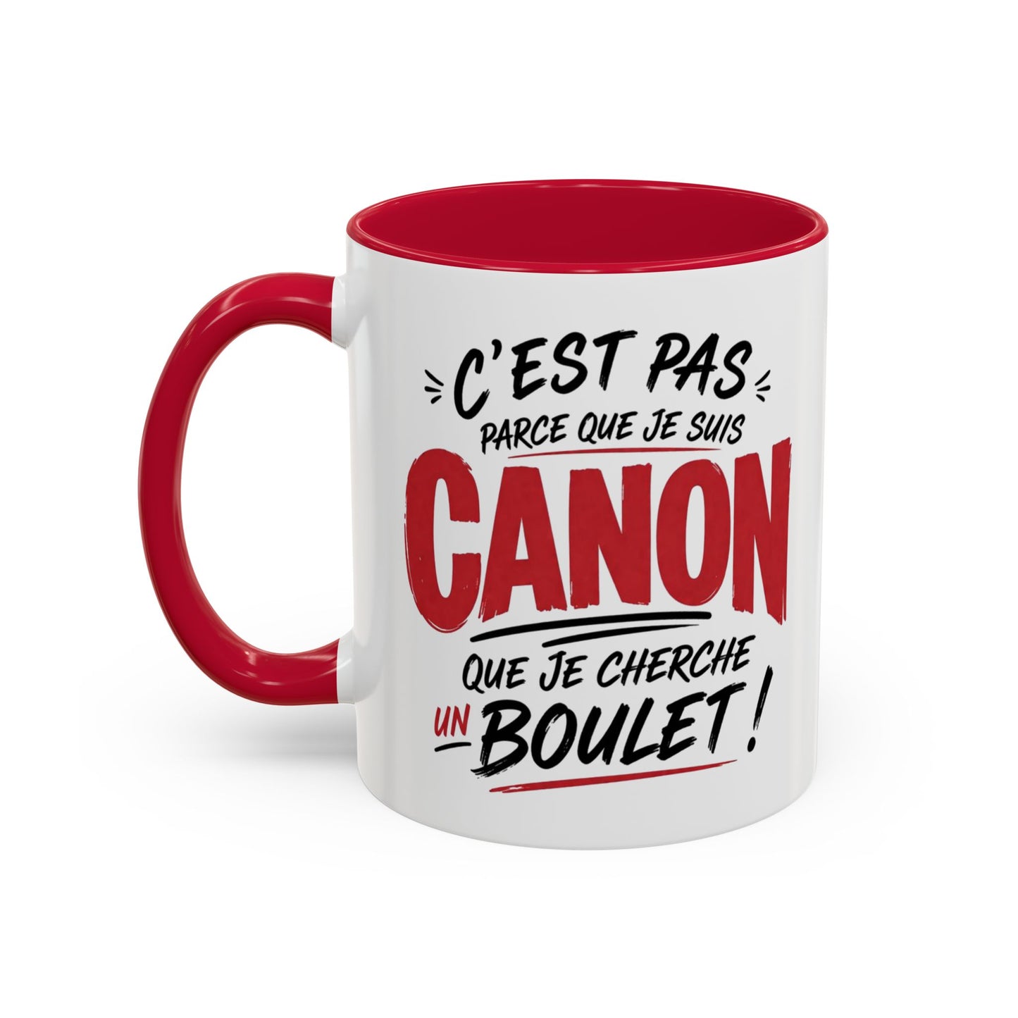 Mug Humour Femme Canon – Tasse Drôle Citation C’est Pas Parce Que Je Suis Canon Que Je Cherche Un Boulet – Cadeau Femme Original et Humoristique 325ml