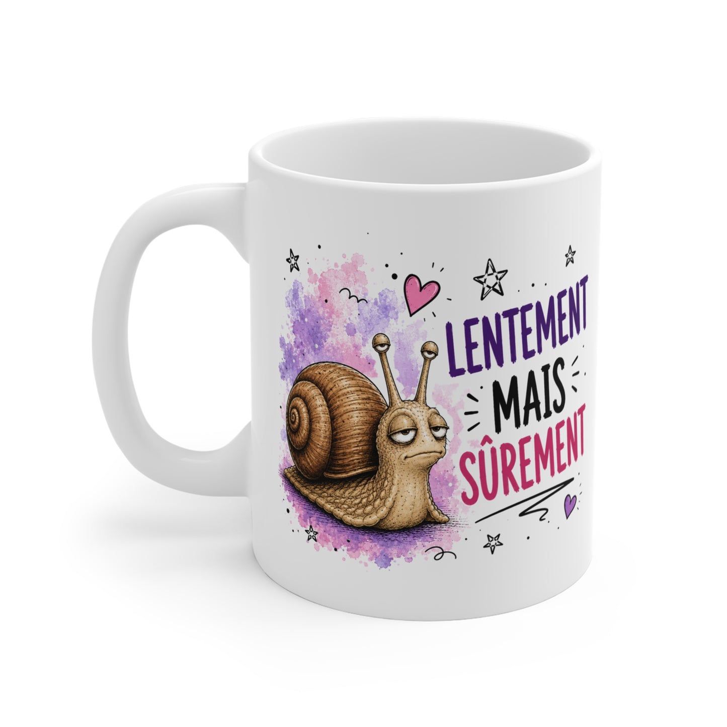 Tasse Lentement Mais Sûrement – Mug Humour Escargot Fatigué – Cadeau Drôle Homme Femme 325 ml