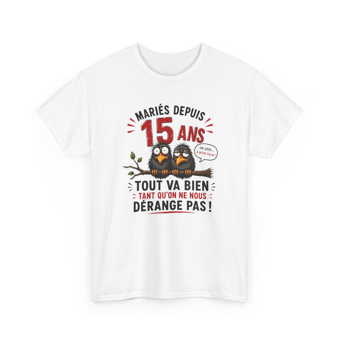 Tee-Shirt Homme Femme Mariés Depuis 15 Ans – Cadeau Anniversaire de Mariage Noces de Cristal – Humour Couple Original