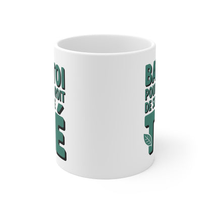 Tasse Céramique 325ml “Bats-Toi Pour Ton Droit de Servir le Thé” – Mug Humour Thé – Cadeau Amoureux du Thé