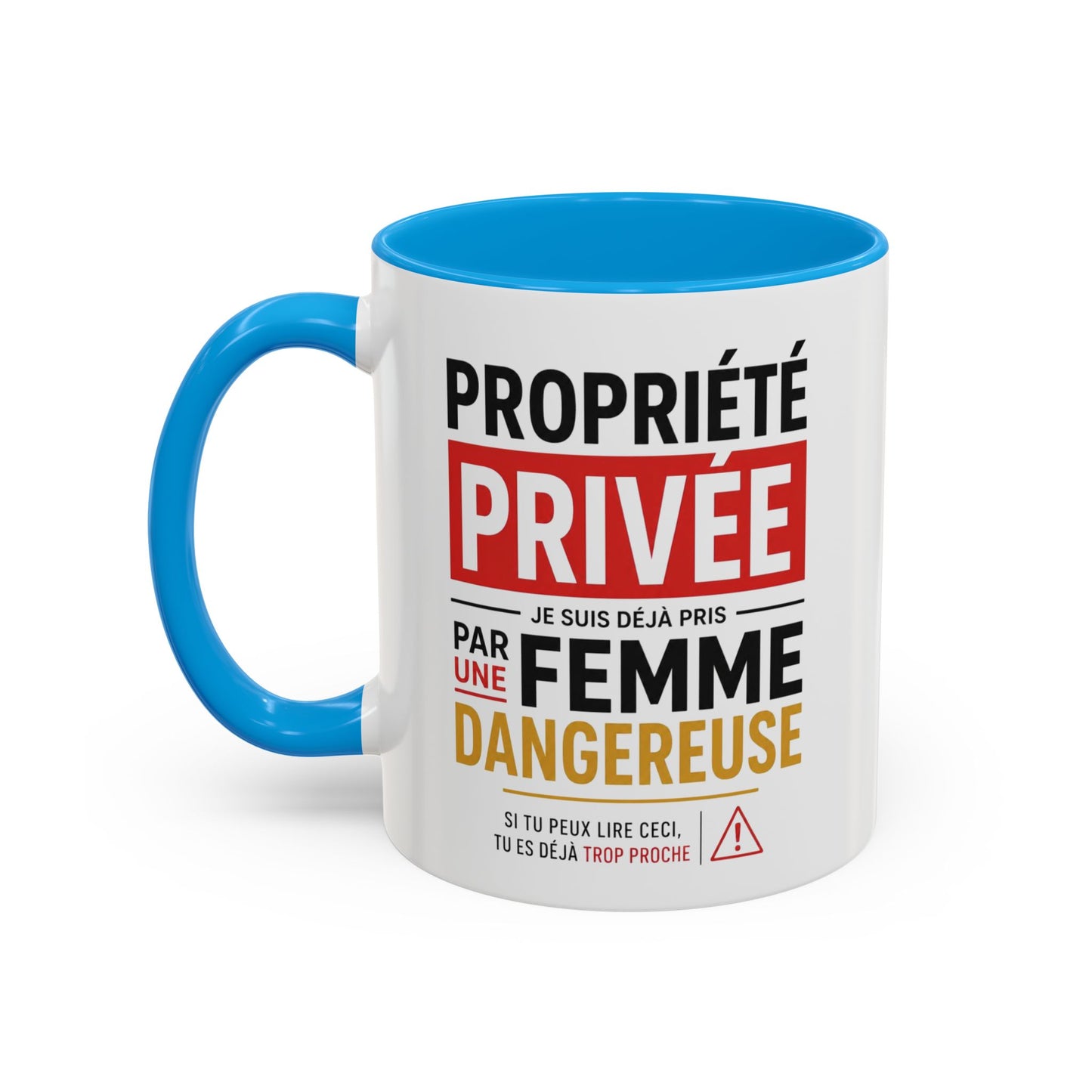 Mug Humour Homme – Propriété Privée Pris par une Femme Dangereuse – Tasse Drôle Couple Amour Cadeau Mari Petit Ami Céramique 325ml