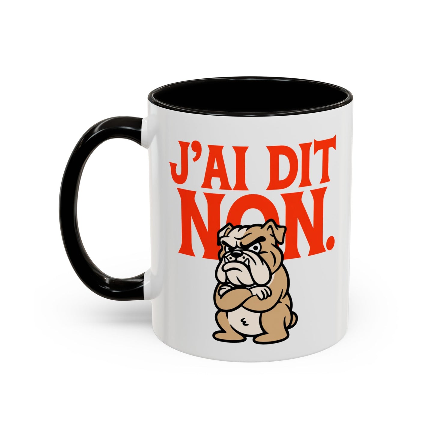 Mug Drôle J’ai Dit Non – Tasse Humoristique Bulldog Boudeur – Cadeau Humour Bureau Café 325ml