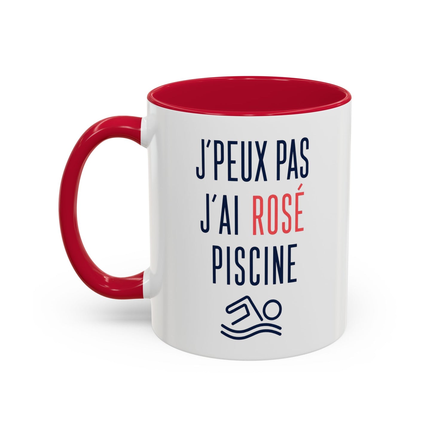 Mug Humour Rosé Piscine – J’Peux Pas J’Ai Rosé Piscine – Tasse Drôle Apéro Été Cadeau Original Céramique 325ml Noir Bleu Rouge
