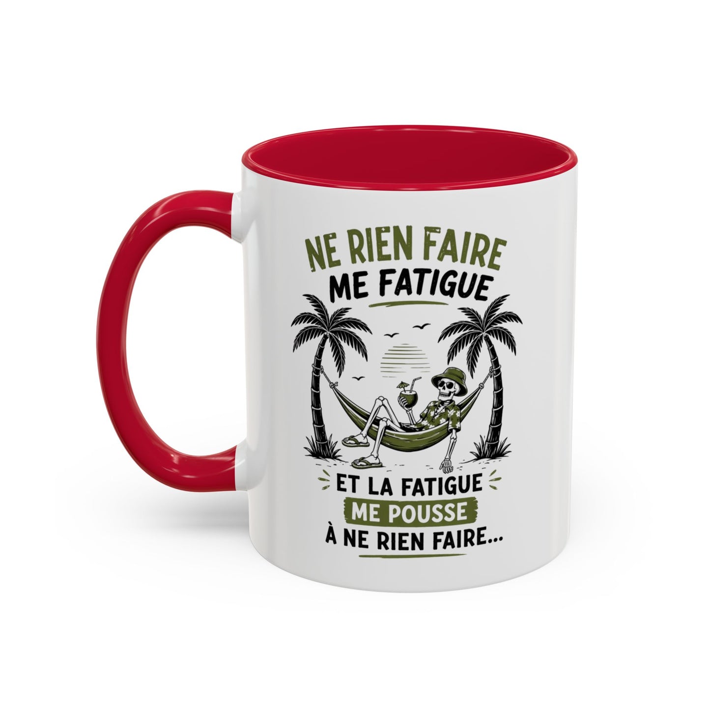 Mug Humour Détente – Tasse Ne Rien Faire Me Fatigue – Cadeau Original Relax et Vacances – Céramique 325ml Noir Bleu Rouge
