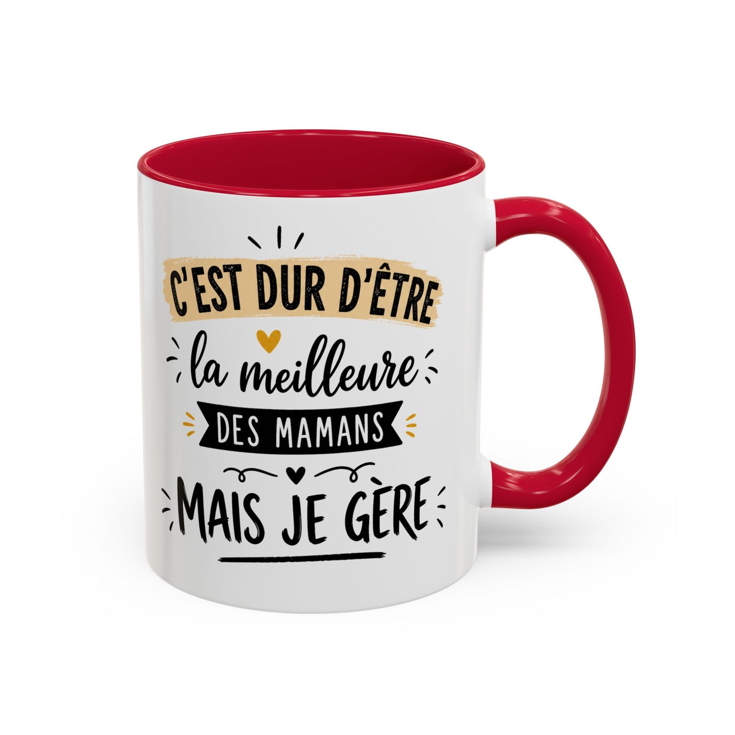 Tasse C’Est Dur D’Être La Meilleure Des Mamans Mais Je Gère – Mug Humour Maman Vintage – Cadeau Fête des Mères 325ml