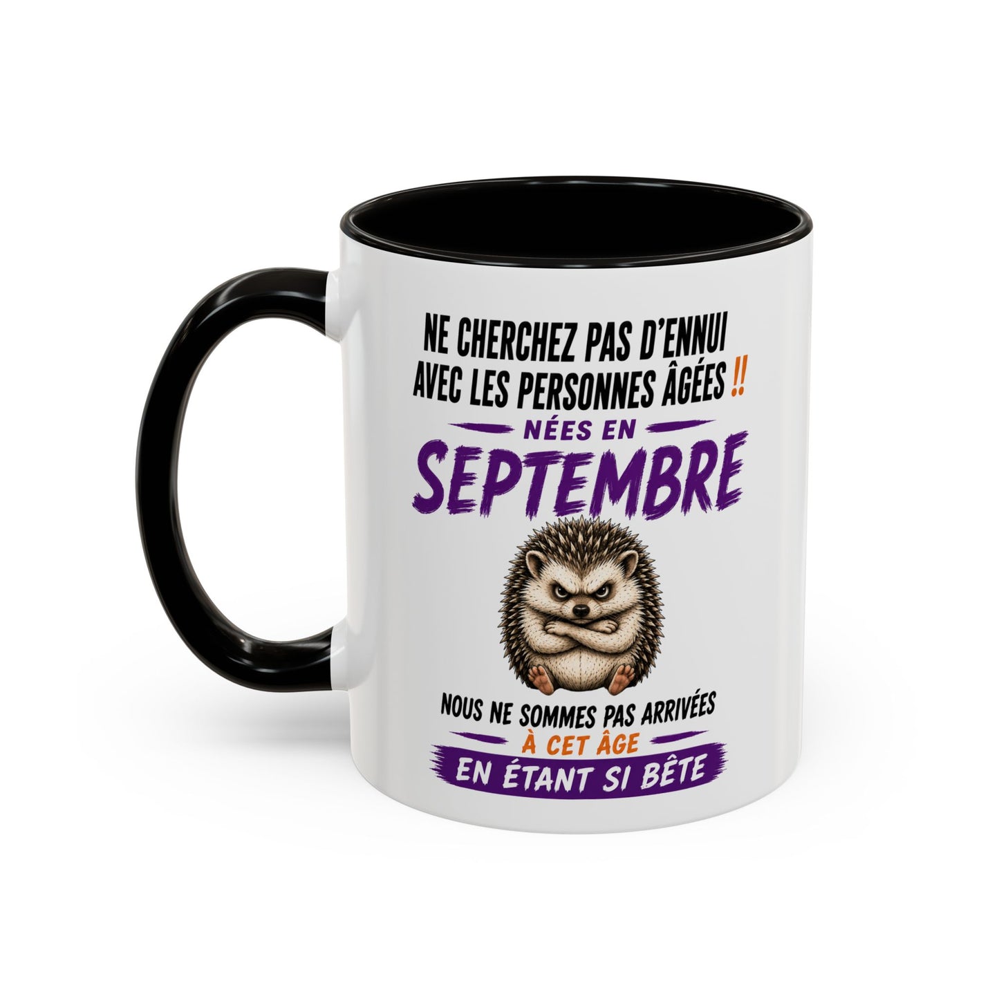 Tasse Humour Personnes Nées en Septembre – Mug Hérisson Drôle Senior Retraité – Cadeau Anniversaire Homme Femme 325ml