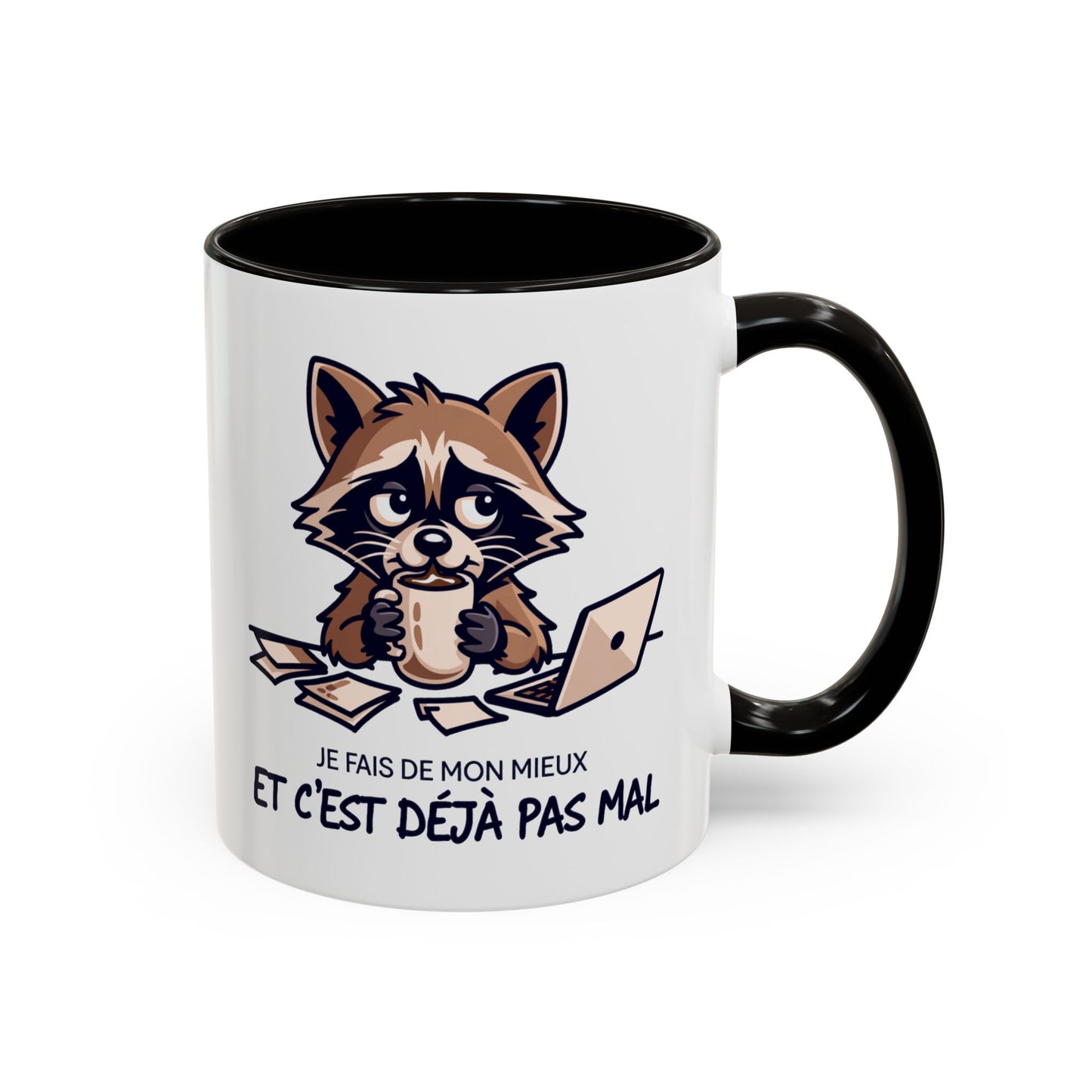 Mug Humoristique Raton Laveur – Je fais de mon mieux et c’est déjà pas mal – Tasse Café Motivation Positive 325ml