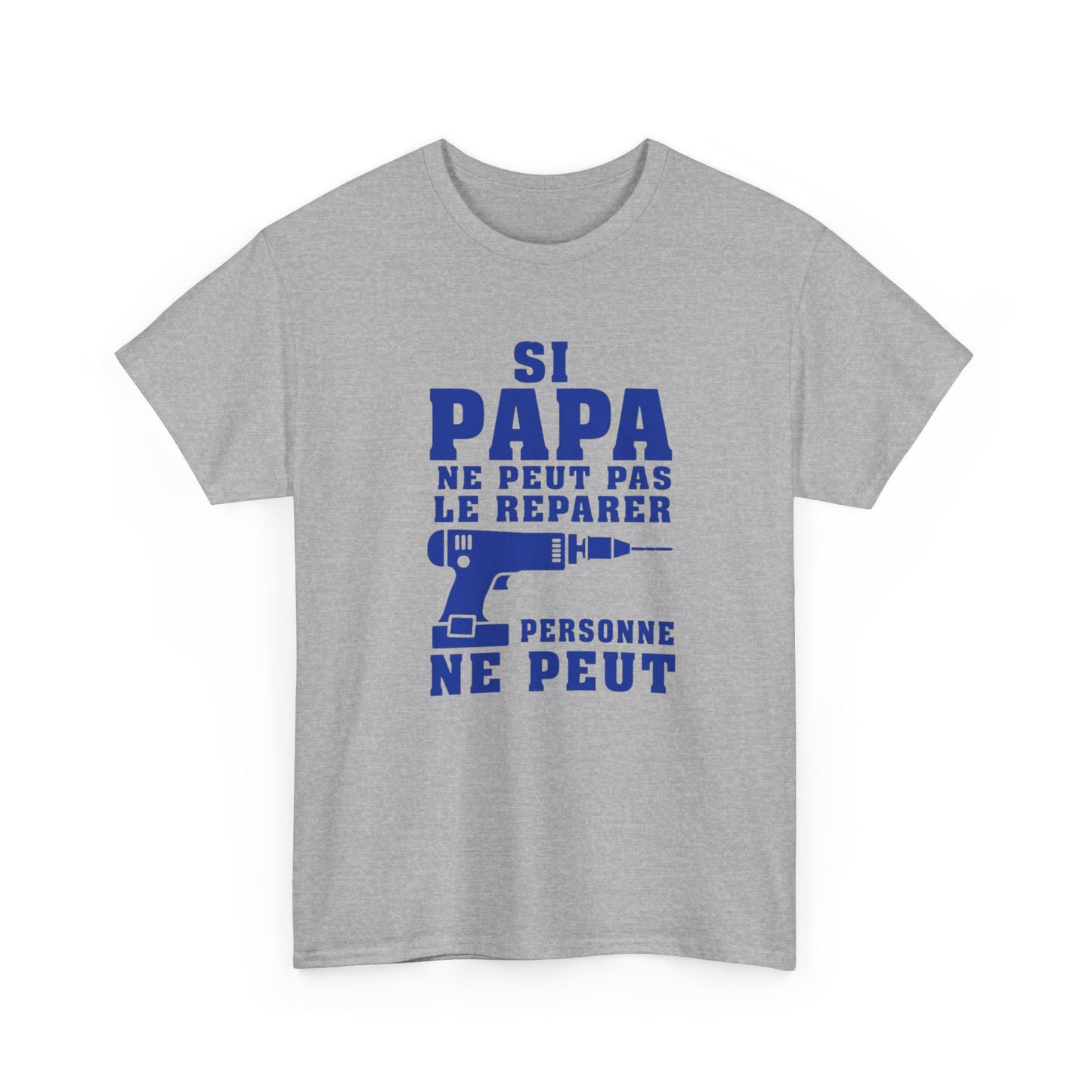 T-Shirt Papa Bricoleur Humour – Si Papa Ne Peut Pas Le Réparer Personne Ne Peut – Cadeau Papa Bricolage
