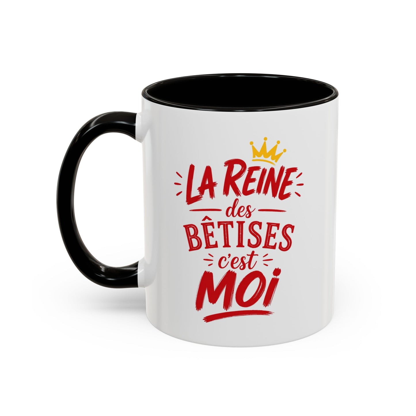 Mug Femme Humour – Tasse Drôle La Reine des Bêtises c’est Moi – Cadeau Original Femme Anniversaire Noël 325ml