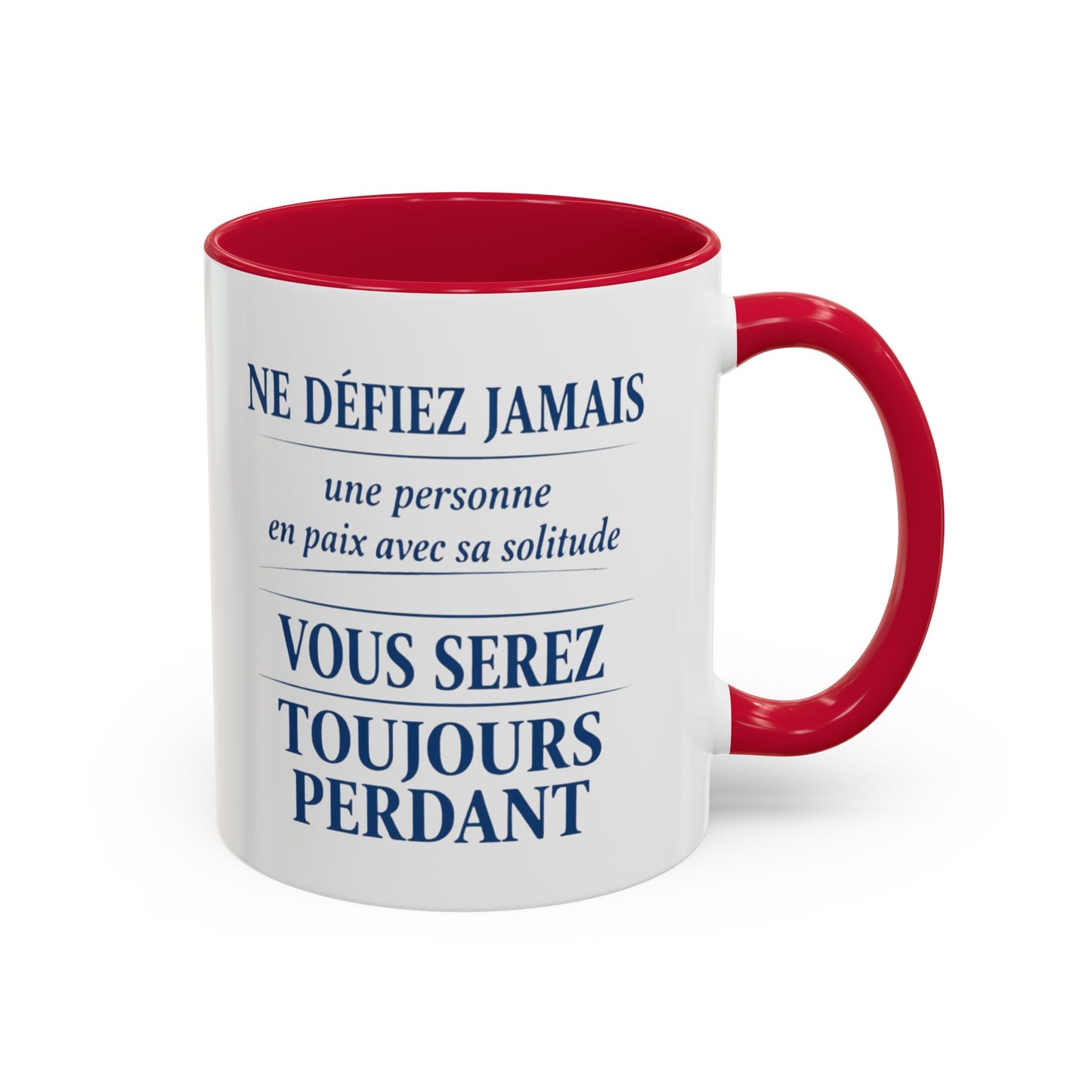 Mug Citation Inspirante – Tasse Motivation Solitude Force Intérieure – Cadeau Inspirant Homme Femme