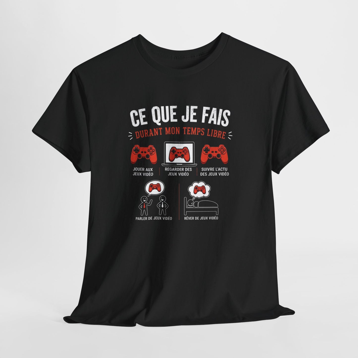 T-Shirt Gamer Homme Femme – Ce Que Je Fais Durant Mon Temps Libre – Tee Shirt Jeux Vidéo Humour Geek Gaming