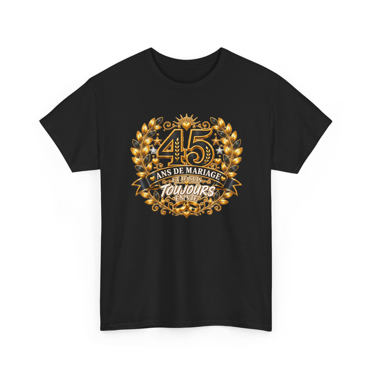 Tee Shirt 45 Ans de Mariage Homme Femme – Toujours en Vie – T-Shirt Humour Anniversaire de Mariage Couple Cadeau Original