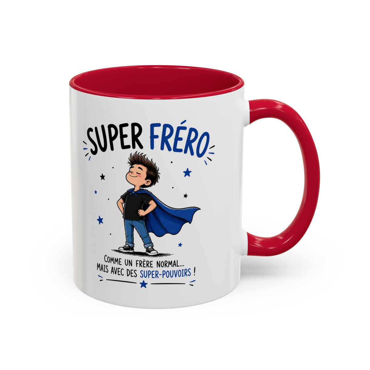 Mug Super Fréro – Comme un Frère Normal Mais Avec des Super-Pouvoirs – Tasse Humoristique pour Frère – Idée Cadeau Originale Anniversaire Noël Famille noir bleu rouge