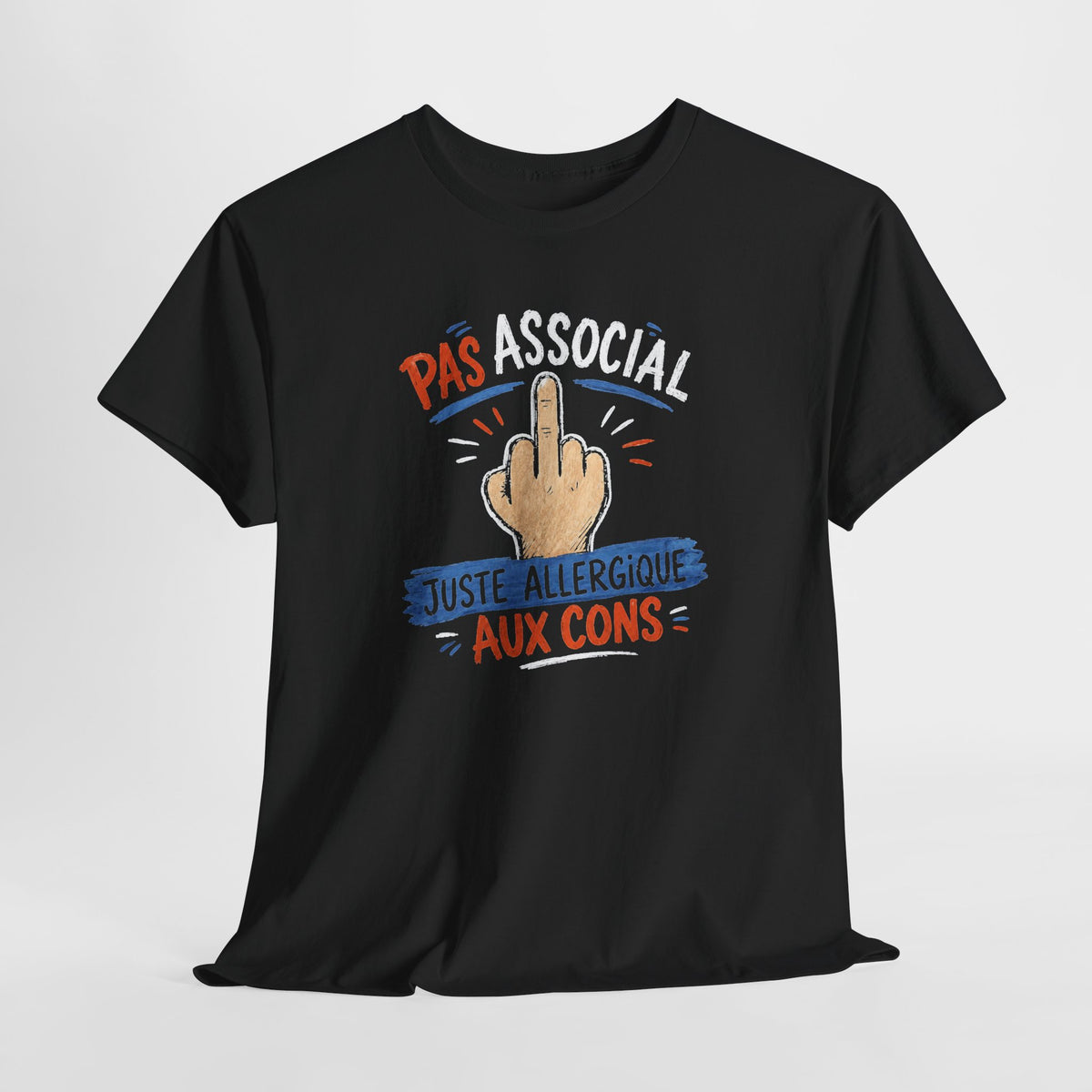 Tee Shirt Humour Pas Asocial Juste Allergique aux Cons – T-Shirt Homme Femme Drôle Original – Idée Cadeau