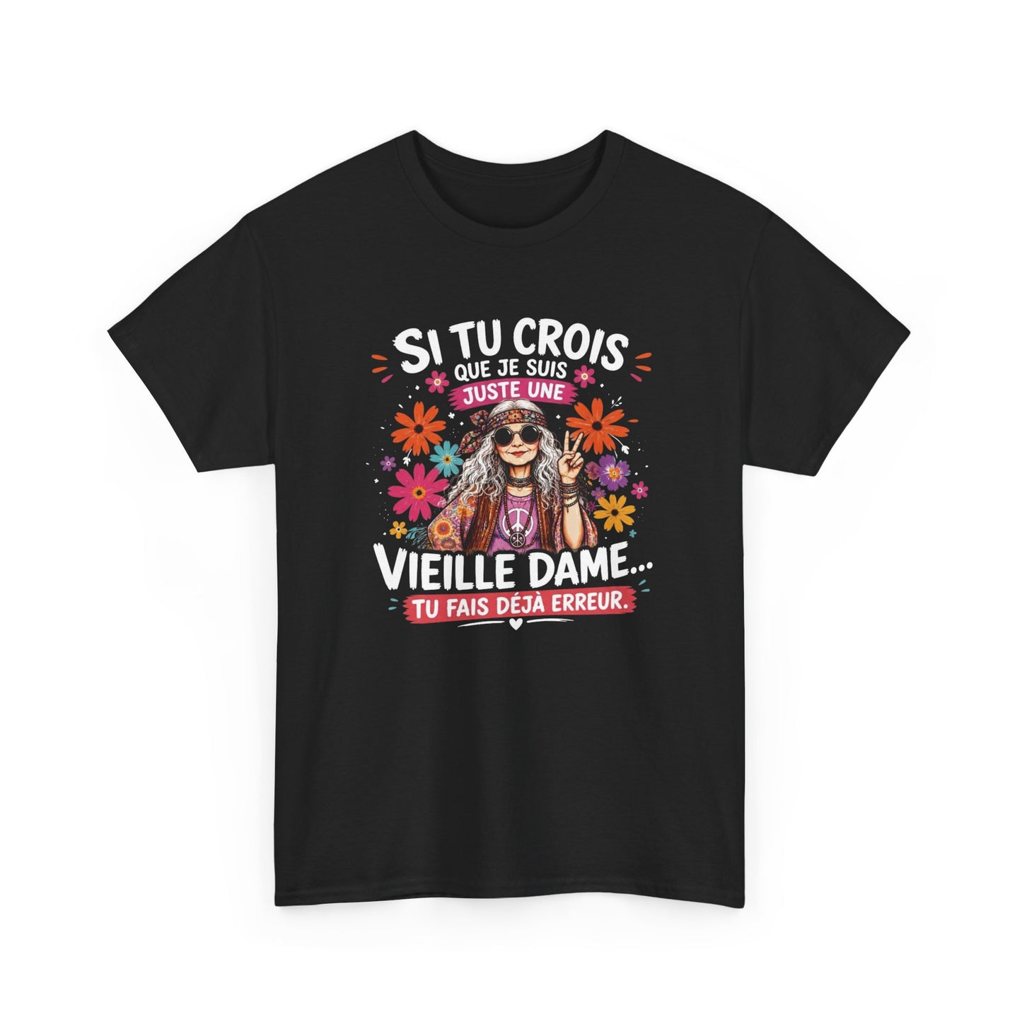 T-Shirt Femme Hippie Humour – Vieille Dame Flower Power Vintage – Cadeau Femme Bohème Drôle