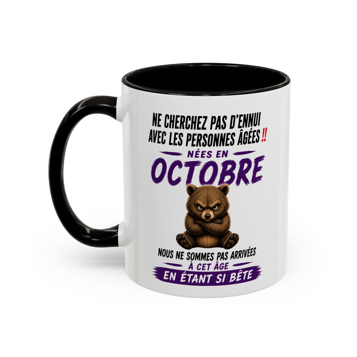 Tasse Humour Personnes Nées en Octobre – Mug Ours Drôle Senior Retraité – Cadeau Anniversaire Homme Femme 325ml