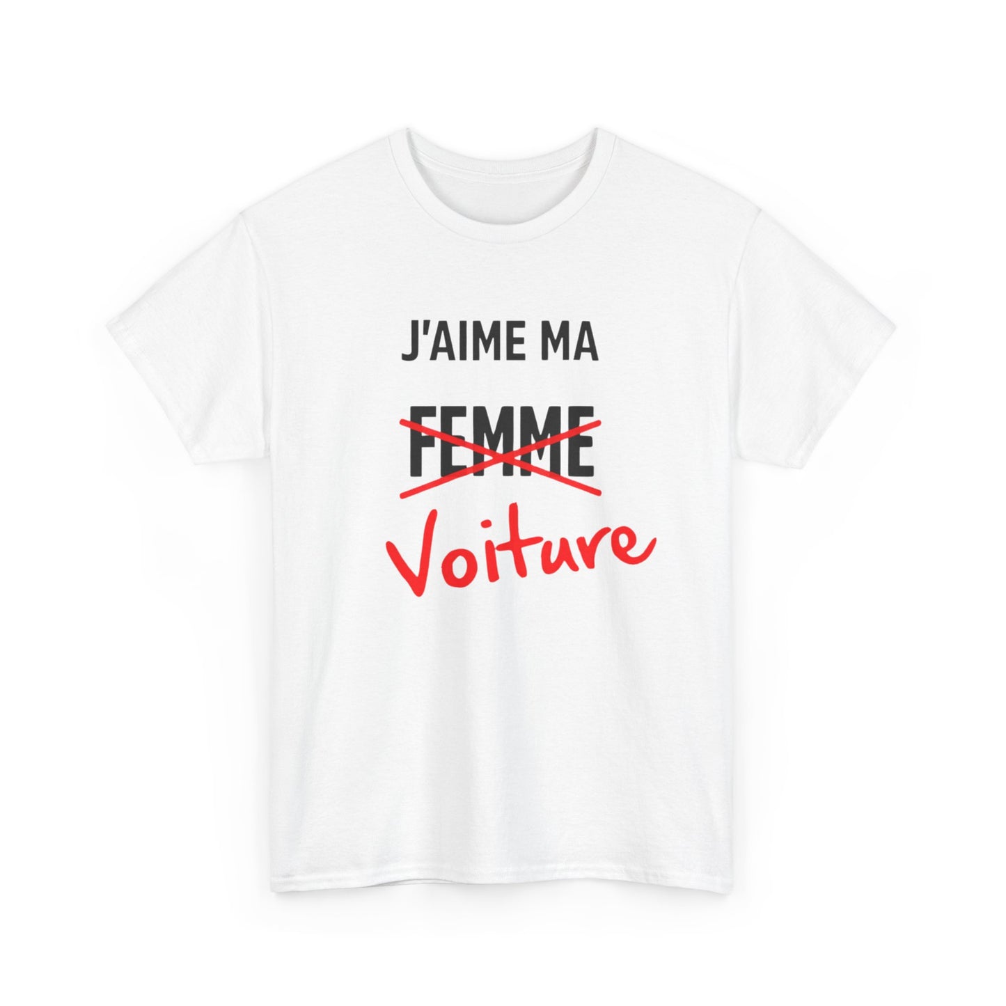 T-Shirt Humour J’aime ma Voiture – Tee Shirt Blague Adulte – Cadeau Drôle Homme Femme