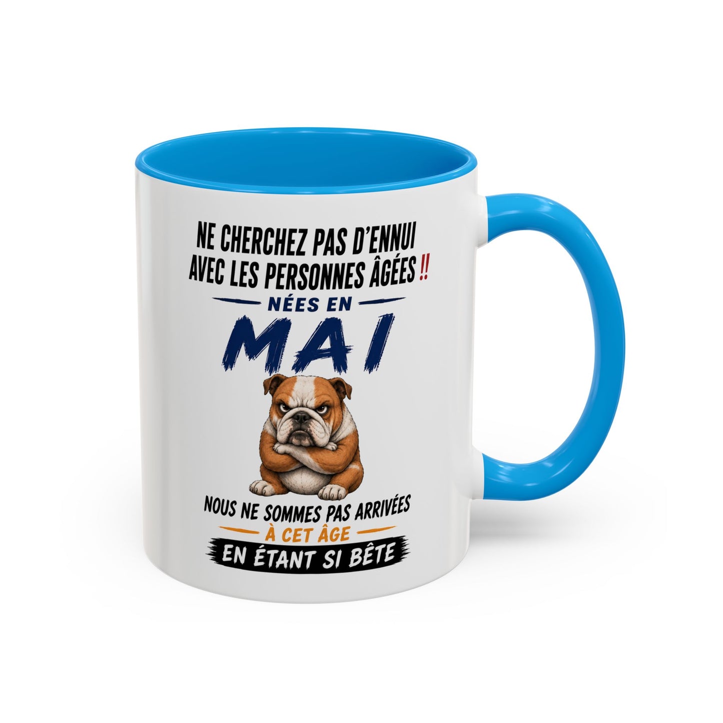 Tasse Humour Personnes Nées en Mai – Mug Bulldog Drôle Senior Retraité – Cadeau Anniversaire Homme Femme 325ml