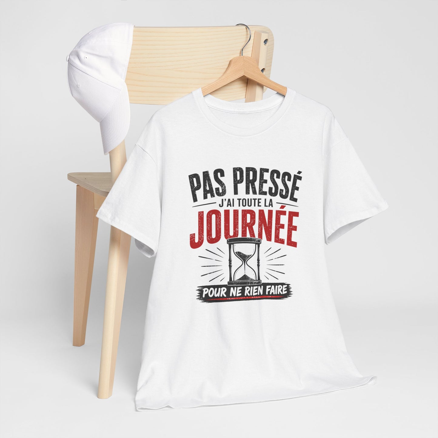 T-Shirt Humour Pas Pressé J’ai Toute la Journée – Tee Shirt Drôle Relax Détente Citation Amusante Adulte – Idée Cadeau Cool