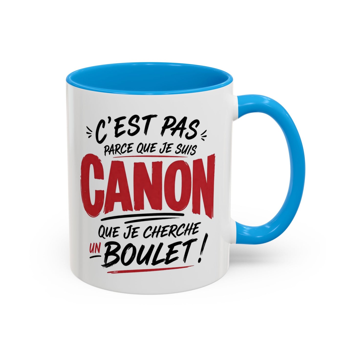 Mug Humour Femme Canon – Tasse Drôle Citation C’est Pas Parce Que Je Suis Canon Que Je Cherche Un Boulet – Cadeau Femme Original et Humoristique 325ml