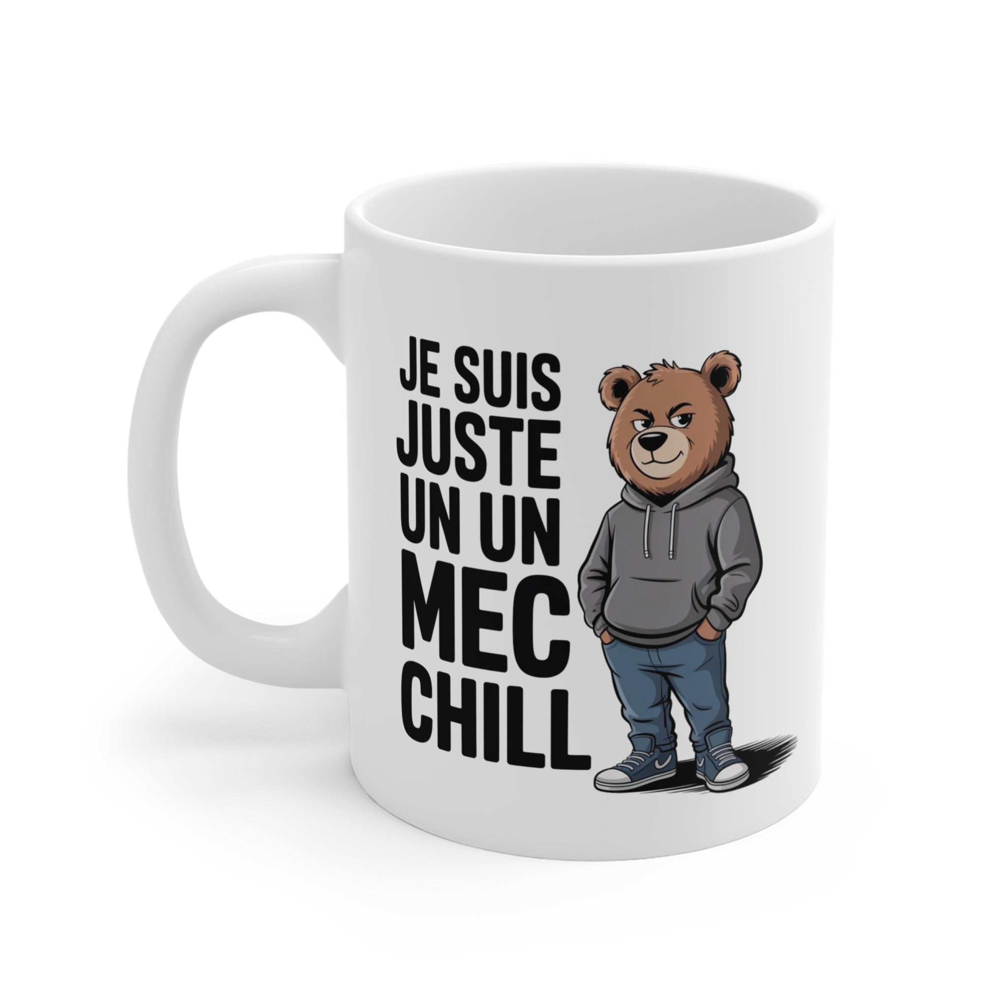 Tasse Céramique 325ml “Je suis juste un mec chill” – Mug Ours Décontracté – Cadeau Humour pour Homme
