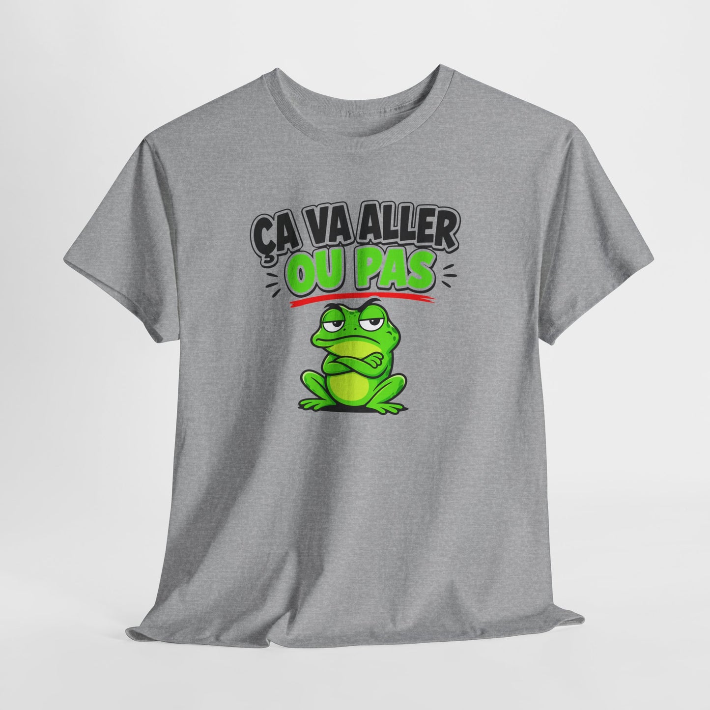 T-Shirt Humour Ça Va Aller Ou Pas – Tee Shirt Drôle Grenouille Adulte Citation Fun Sarcastique Cadeau Collègue Homme Femme