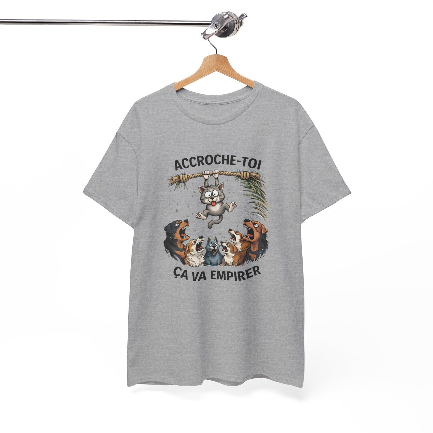 T-Shirt Humoristique Chat Accroche Toi Ca Va Empirer Chien Chat Cadeau Drôle
