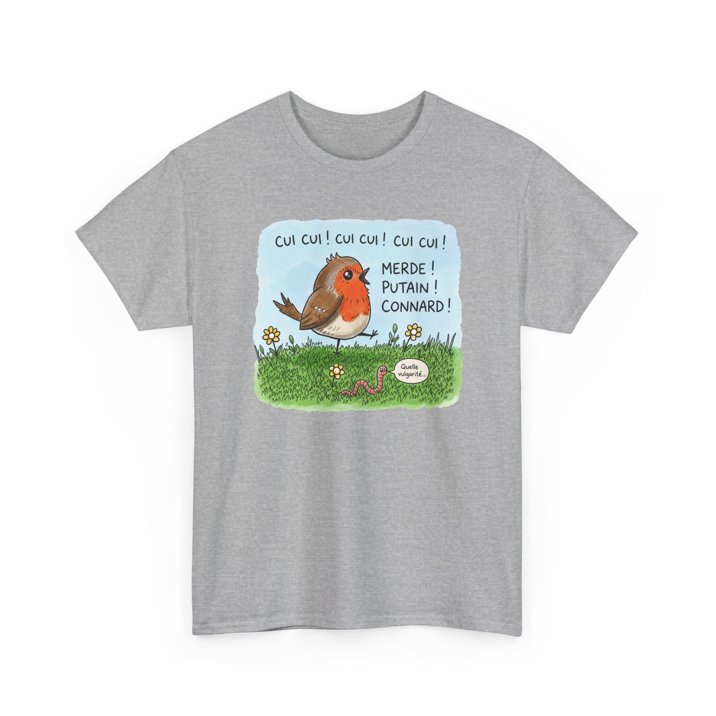 Tee-Shirt Oiseau Humour Décalé – Rouge-Gorge Amusant – Cadeau Humour Nature Homme Femme Adulte