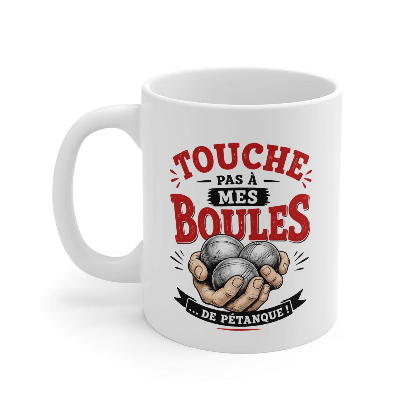 Tasse Pétanque Humour – Touche Pas à Mes Boules de Pétanque – Mug Drôle Cadeau Homme Femme 325 ml