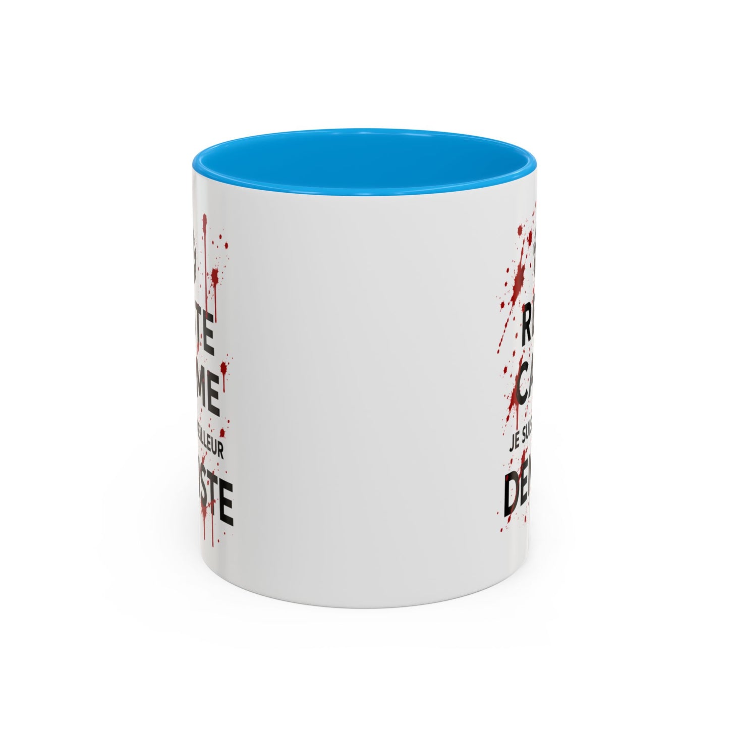 Tasse Reste Calme Je Suis Le Meilleur Dentiste – Mug Humour Dentiste Sanglant – Cadeau Homme Femme 325ml