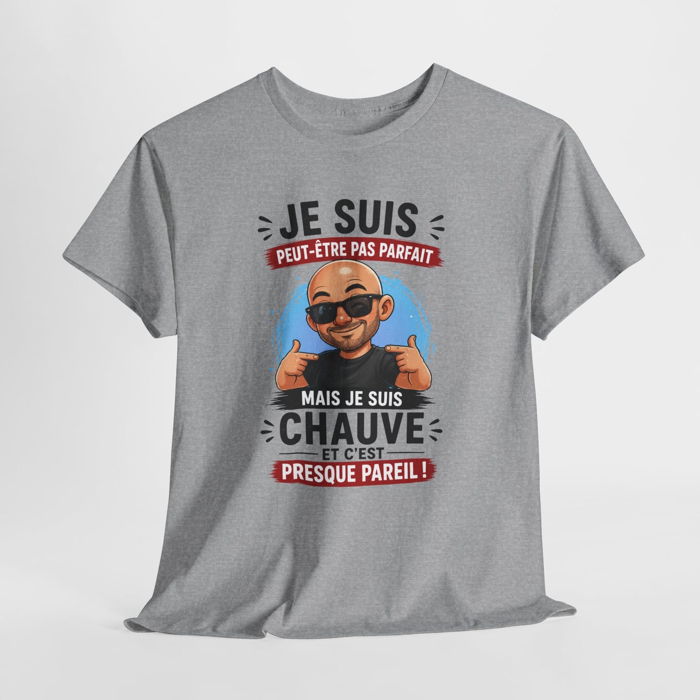 Tee-Shirt Je Suis Peut-Être Pas Parfait Mais Je Suis Chauve Et C’est Presque Pareil – Cadeau Humour Homme Chauve Crâne Rasé Adulte