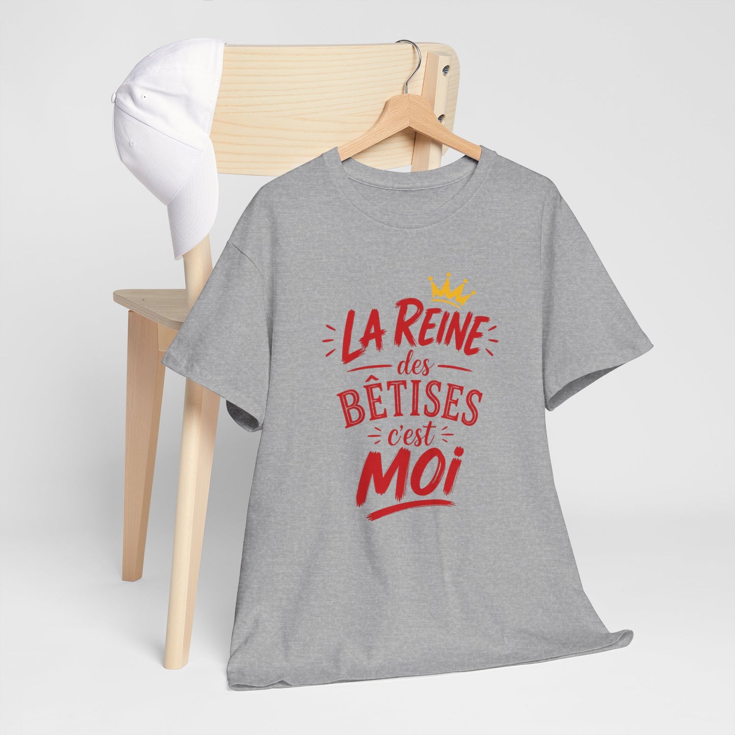 T-Shirt Humour Femme – La Reine des Bêtises C’est Moi – Tee Shirt Drôle Femme Cadeau Anniversaire Humour