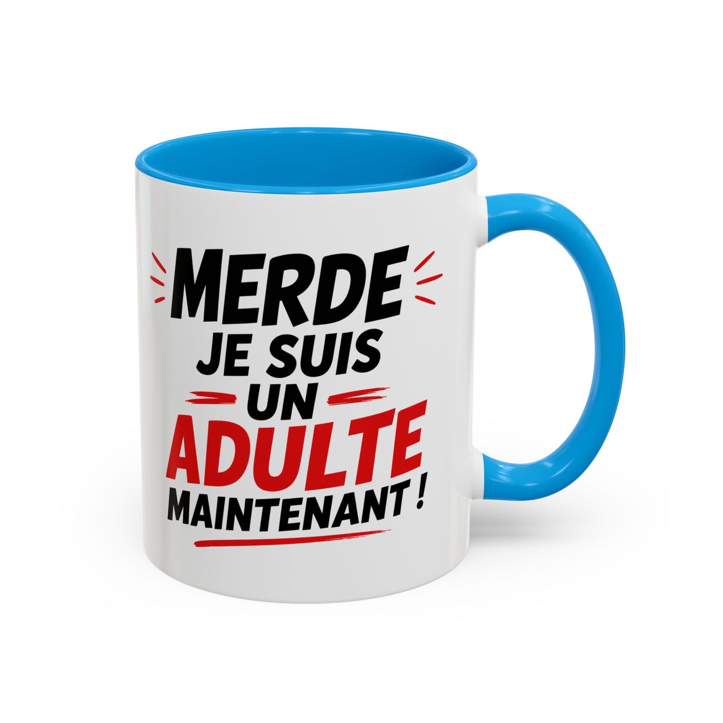 Tasse Merde Je Suis Un Adulte Maintenant – Mug Humour Adulte – Idée Cadeau Anniversaire 18 ans Homme Femme 325ml