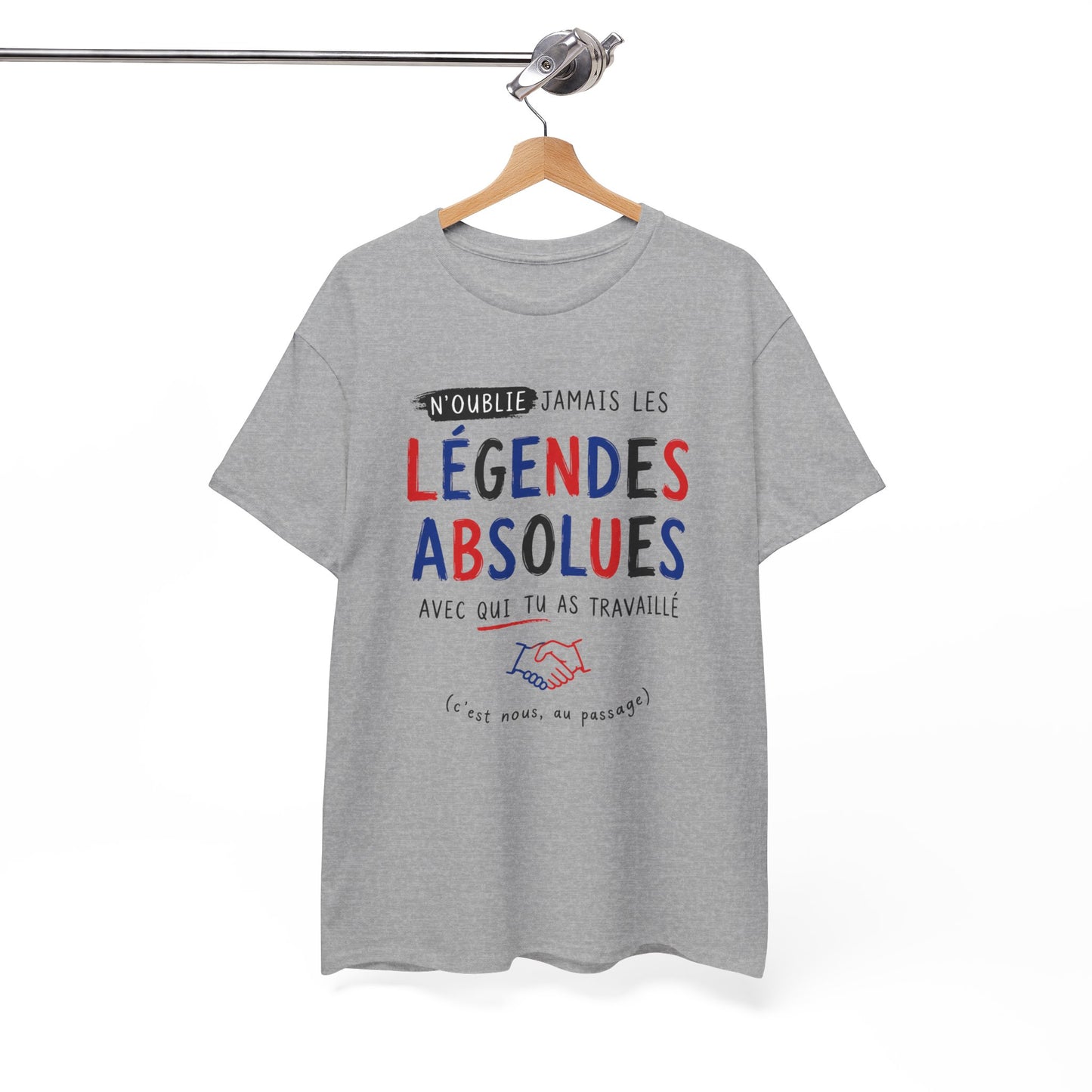 Tee-Shirt Collègues Légendaires – Cadeau Départ Collègue Travail Bureau – Souvenir Équipe Entreprise Homme et Femme