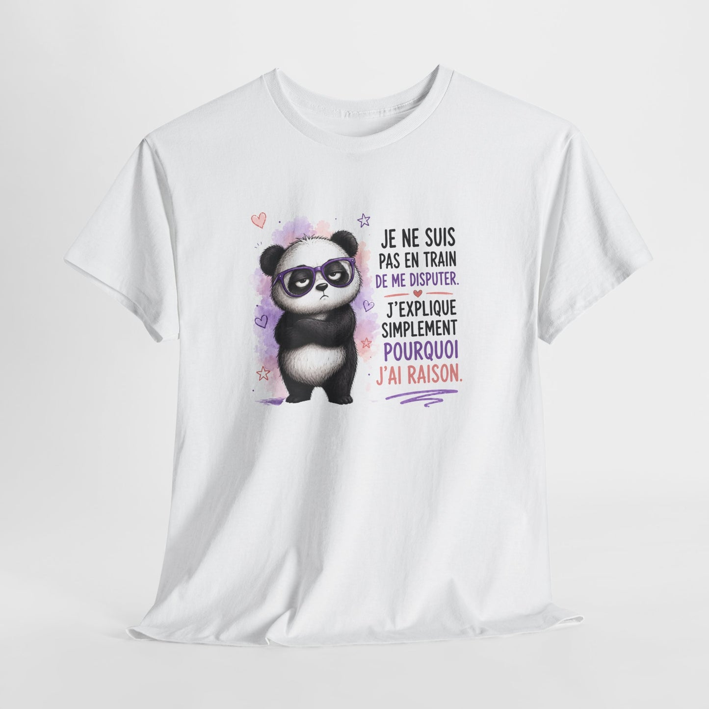 Tee-Shirt Humour Homme et Femme – Panda Drôle Têtu J’ai Toujours Raison – Idée Cadeau Original Anniversaire