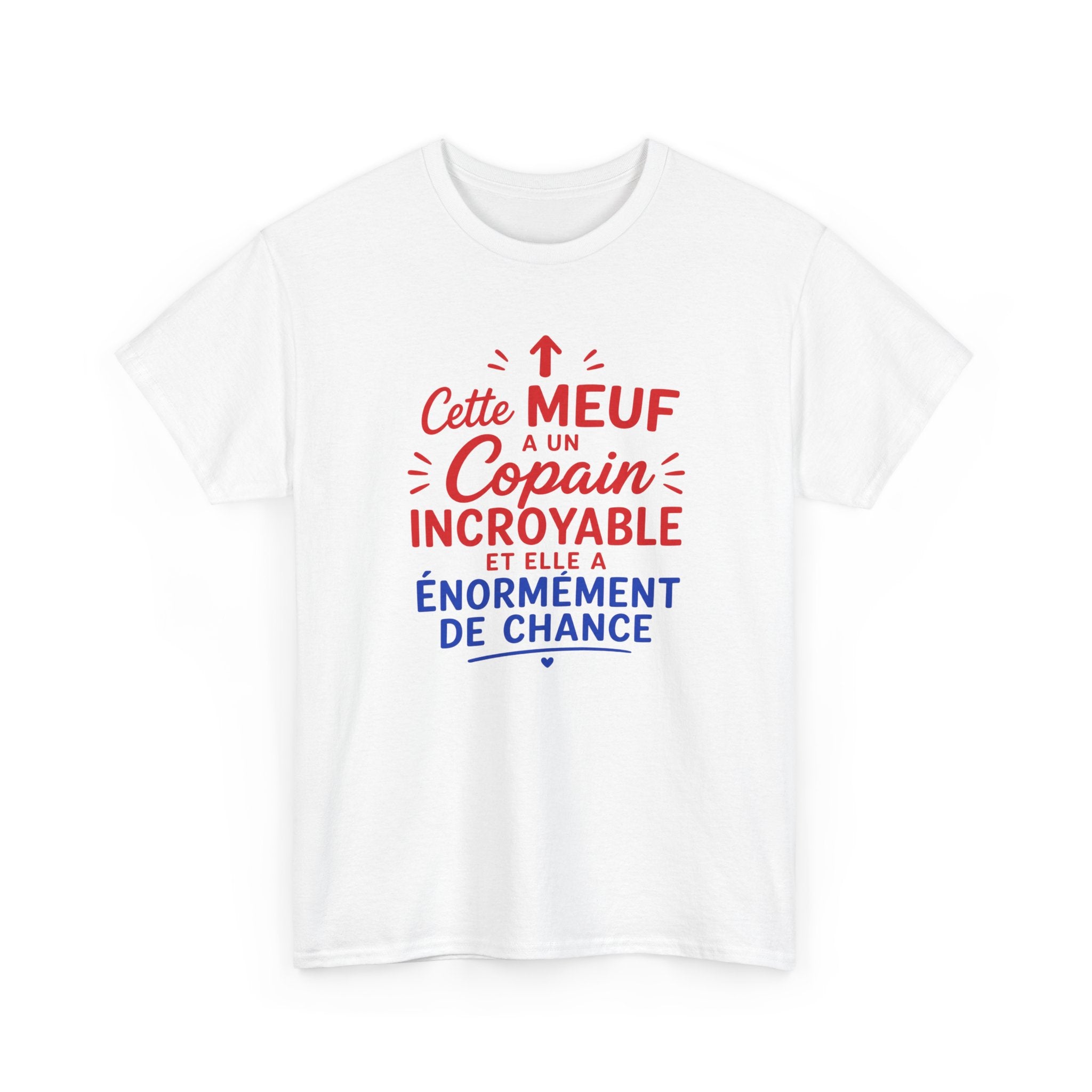 Tee-Shirt Amour Femme Humour – Cadeau Petite Amie Femme Épouse – Cette Meuf a un Copain Incroyable