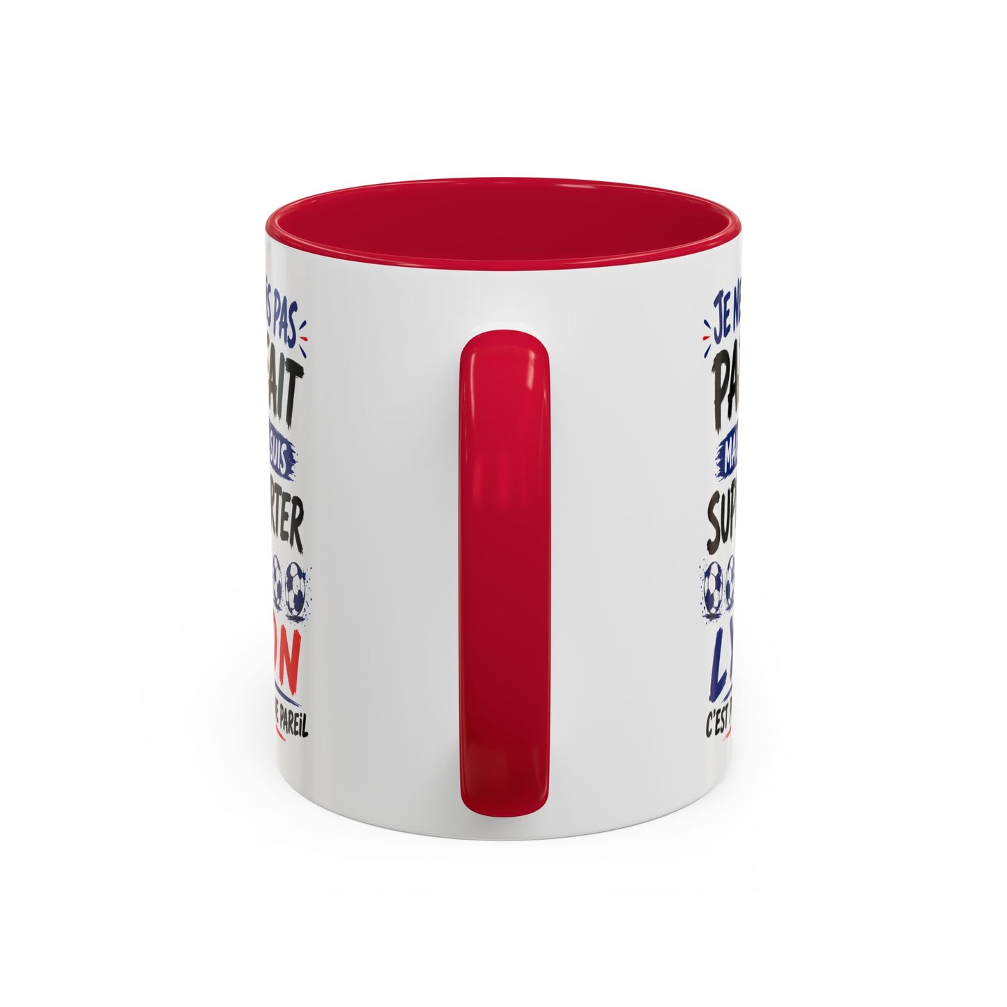 Tasse Je Ne Suis Pas Parfait Mais Je Suis Supporter de Lyon – Mug Humour Football – Cadeau Homme Femme 325ml