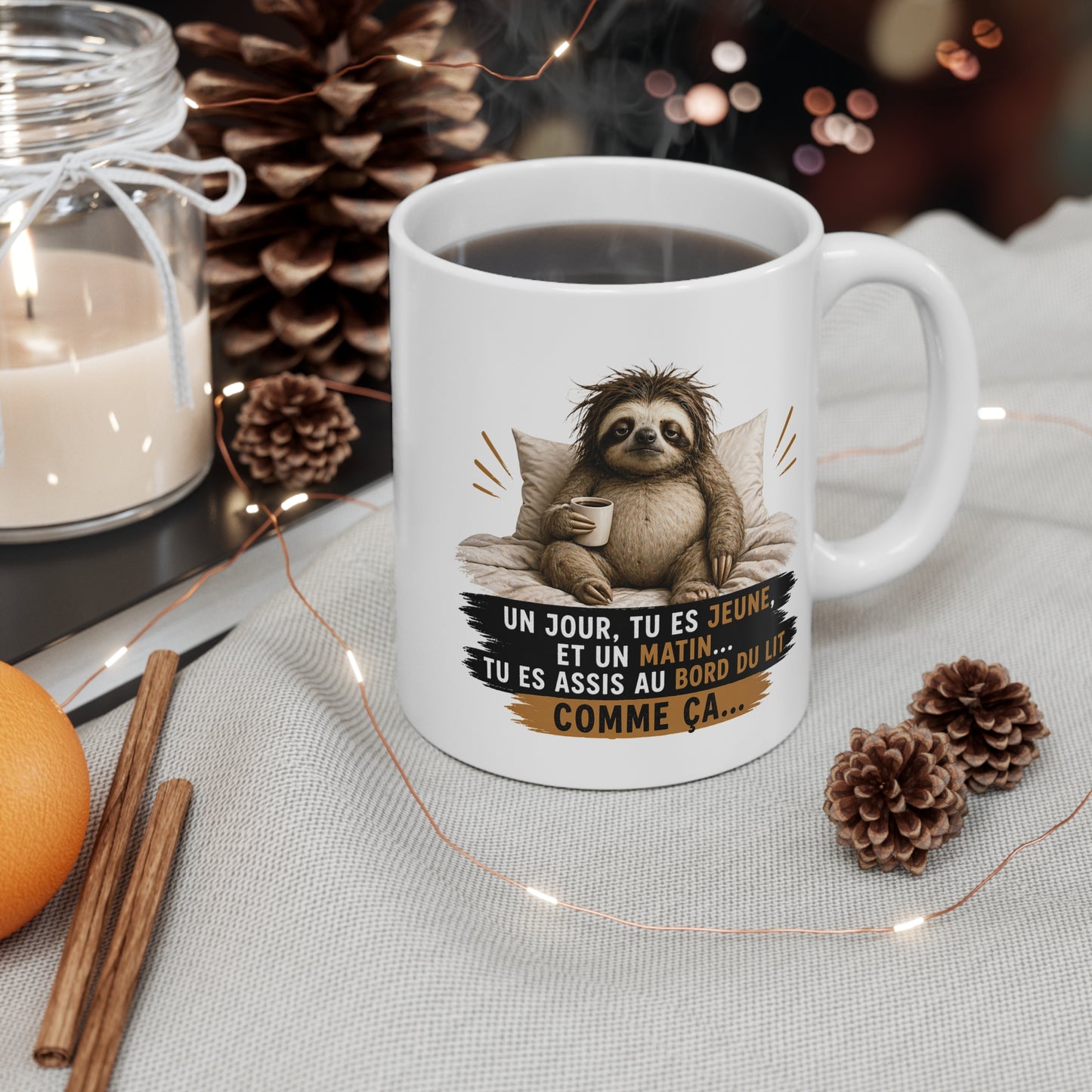 Tasse Un Jour Tu Es Jeune et Un Matin… – Mug Paresseux Humour Fatigue – Cadeau Drôle Homme Femme 325ml