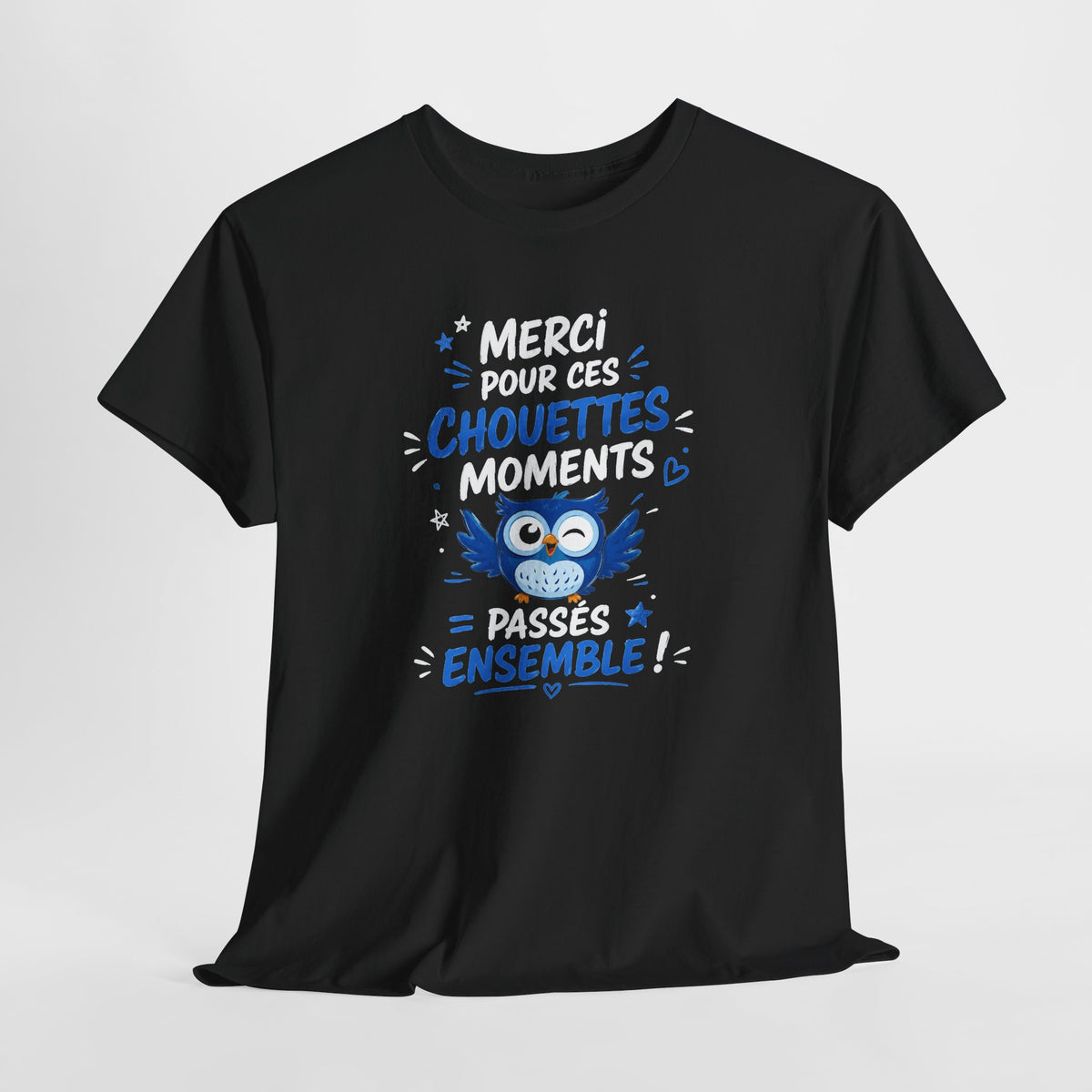 Tee Shirt Merci pour ces Chouettes Moments – Cadeau Souvenir Homme et Femme – T-Shirt Chouette