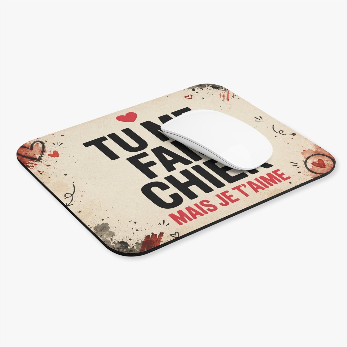Tapis de Souris 22x18cm Tu Me Fais Chier Mais Je T'Aime Cadeau Humour Homme Femme Amour Couple Amitié Bureau Gaming