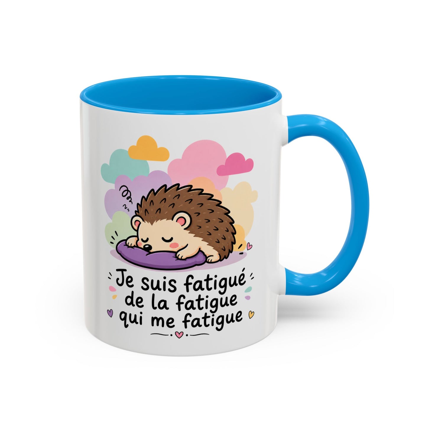 Tasse Je Suis Fatigué de la Fatigue – Mug Humour Hérisson Fatigué – Cadeau Homme Femme 325ml Noir Bleu Rouge