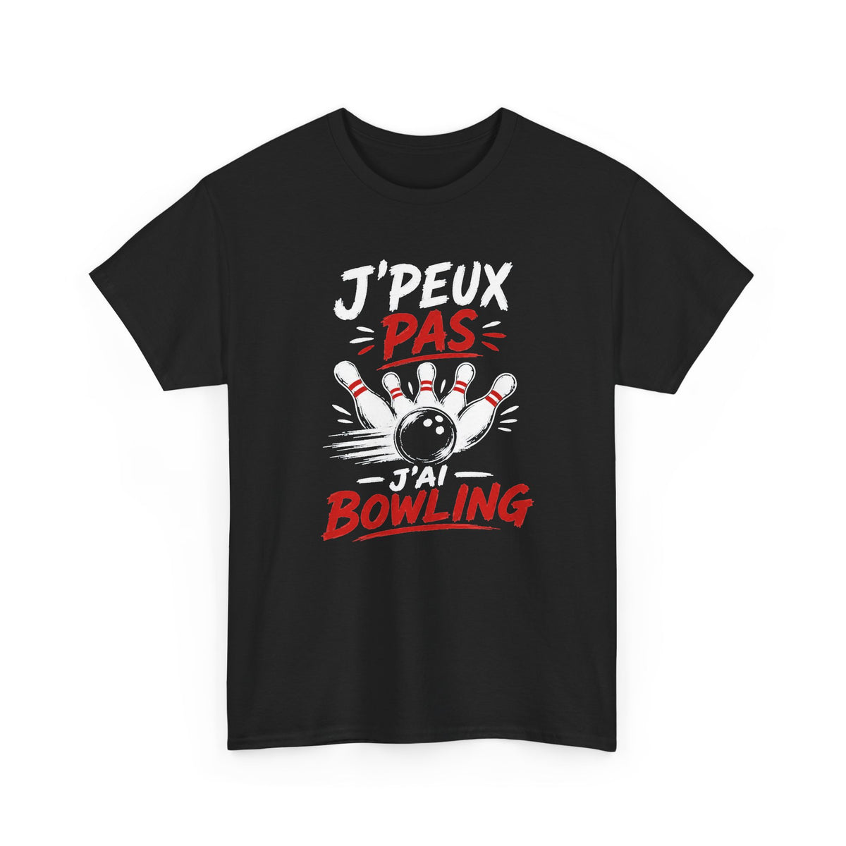 Tee Shirt Homme Femme Bowling – J’Peux Pas J’ai Bowling – T-Shirt Humour Passion Bowling Idée Cadeau Joueur Joueuse