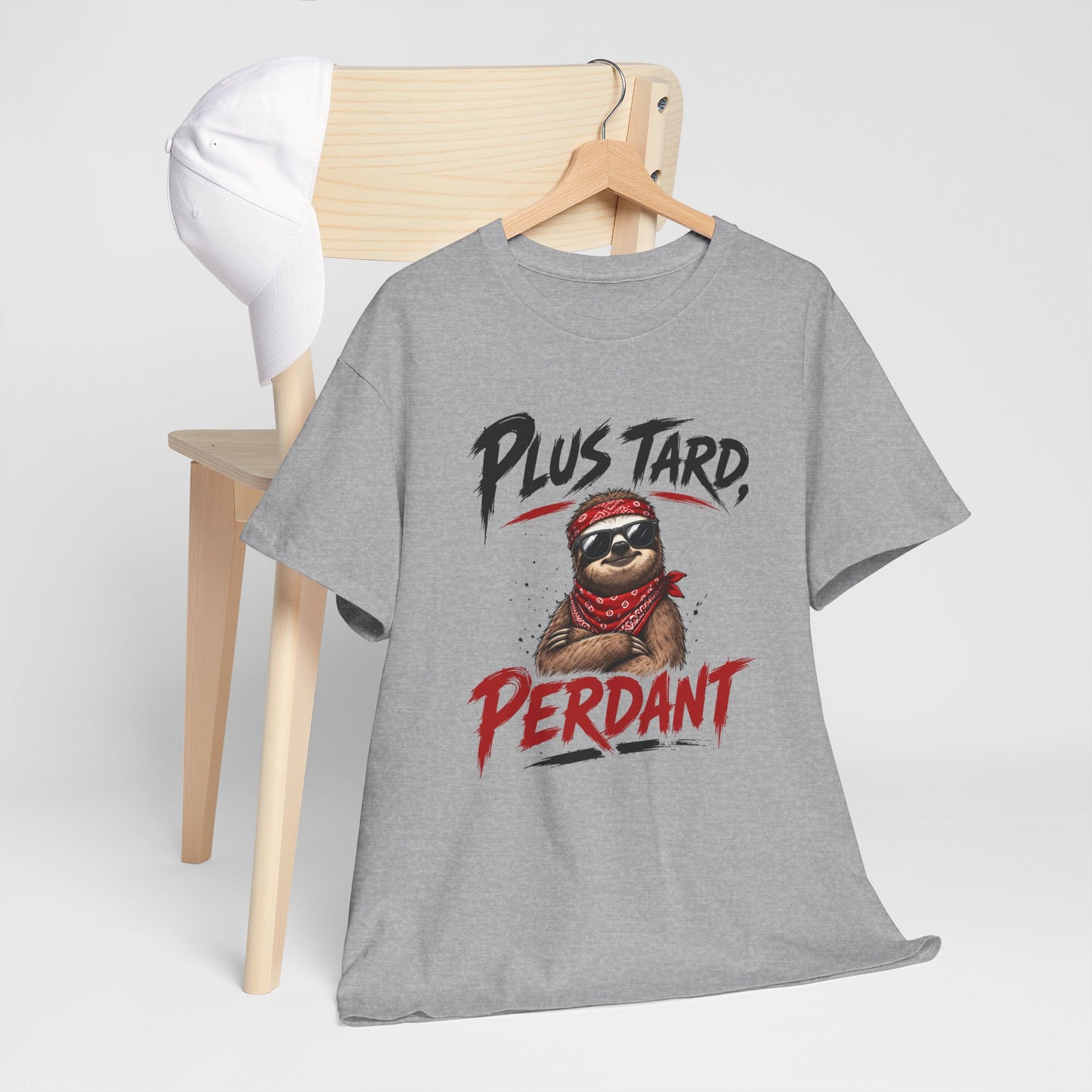 Tee-Shirt Homme Femme Plus Tard, Perdant – Paresseux Cool Humoristique – Cadeau Humour Adulte