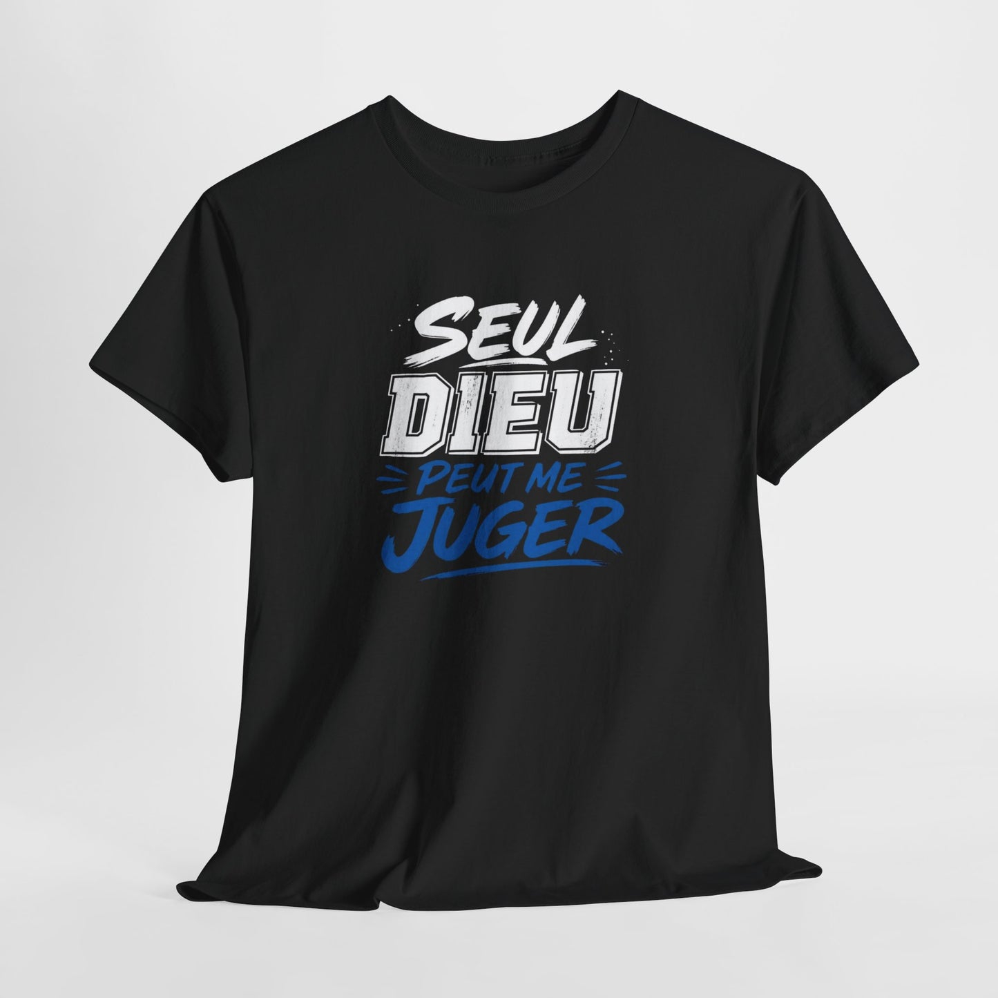 T-Shirt Seul Dieu Peut Me Juger – Tee Shirt Citation Motivation Humour – Cadeau Homme Femme