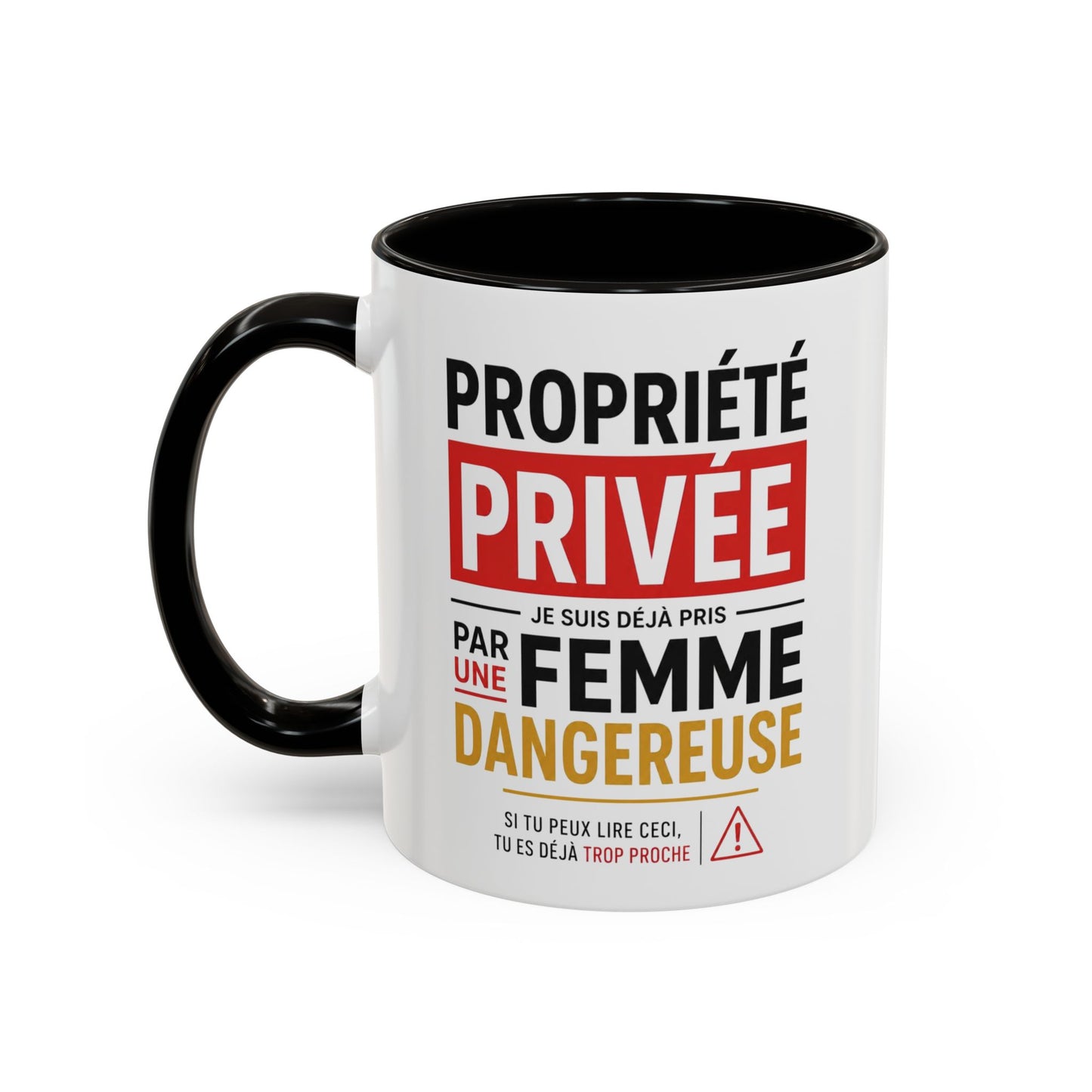 Mug Humour Homme – Propriété Privée Pris par une Femme Dangereuse – Tasse Drôle Couple Amour Cadeau Mari Petit Ami Céramique 325ml