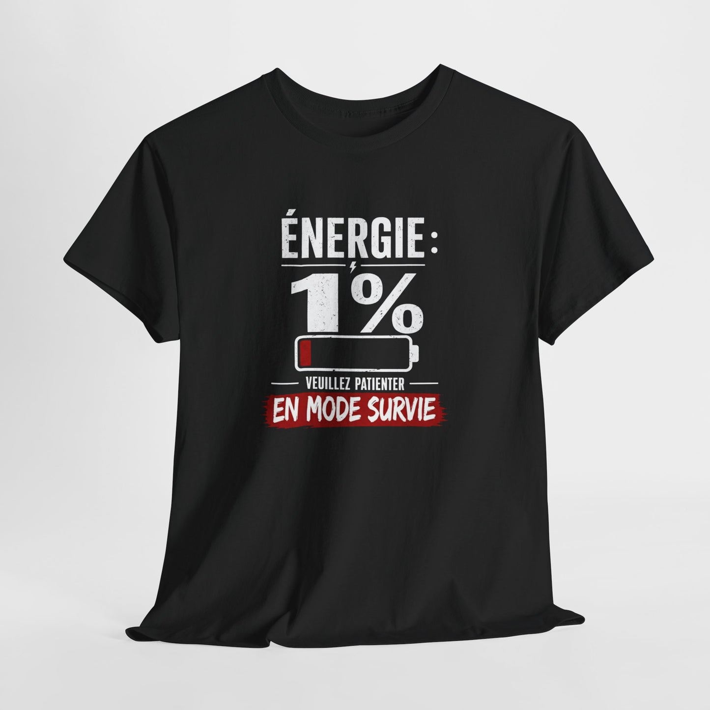 T-Shirt Humour Fatigue – Énergie 1% Mode Survie – Tee Shirt Drôle Adulte Manque de Sommeil Travail Idée Cadeau