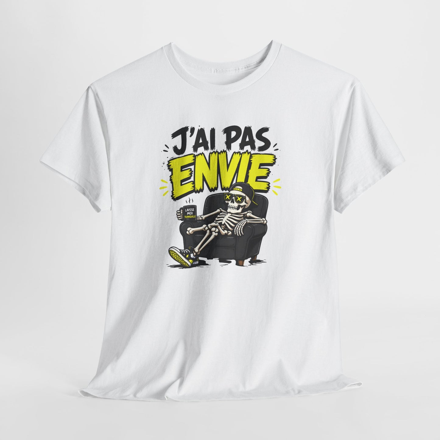 T-Shirt Humour J’ai Pas Envie – Tee Shirt Drôle Adulte Flemme Fatigue Travail Canapé Citation Fun Cadeau Collègue Homme Femme