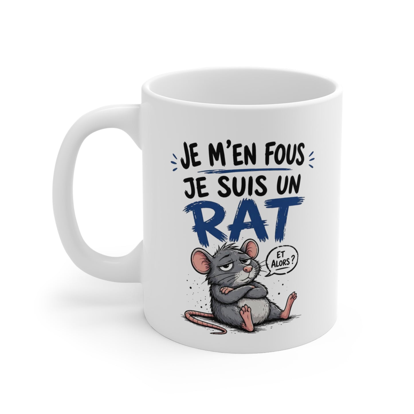 Tasse Je M’en Fous Je Suis Un Rat – Mug Humour Souris Sarcastique – Cadeau Drôle Homme Femme 325ml